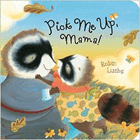 Amazon.com order for
Pick Me Up, Mama!
by Robin Luebs