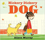 Bookcover of
Hickory Dickory Dog
by Alison Murray
