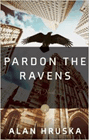 Amazon.com order for
Pardon the Ravens
by Alan Hruska