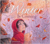 Amazon.com order for
Winter Is Coming
by Tony Johnston