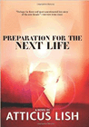 Amazon.com order for
Preparation for the Next Life
by Atticus Lish