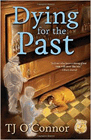 Amazon.com order for
Dying for the Past
by TJ O'Connor