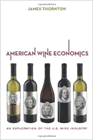 Amazon.com order for
American Wine Economics
by James Thornton