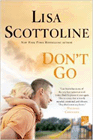 Amazon.com order for
Don't Go
by Lisa Scottoline