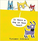 Amazon.com order for
Is There a Dog in this Book?
by Vivian Schwartz