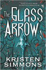Amazon.com order for
Glass Arrow
by Kristen Simmons