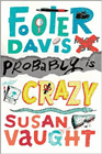Amazon.com order for
Footer Davis Is Probably Crazy
by Susan Vaught