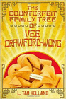 Amazon.com order for
Counterfeit Family Tree Of Vee Crawford-Wong
by L. Tam Holland