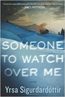 Amazon.com order for
Someone to Watch Over Me
by Yrsa Sigurdardottir