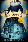 Amazon.com order for
Miniaturist
by Jessie Burton