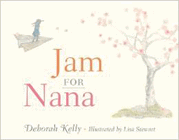 Amazon.com order for
Jam for Nana
by Deborah Kelly