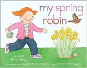 Bookcover of
My Spring Robin
by Anne Rockwell