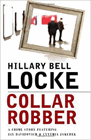 Amazon.com order for
Collar Robber
by Hillary Bell Locke