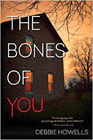 Amazon.com order for
Bones of You
by Debbie Howells