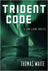 Amazon.com order for
Trident Code
by Thomas Waite