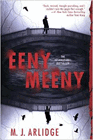 Amazon.com order for
Eeny Meeny
by M. J. Arlidge