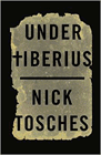 Amazon.com order for
Under Tiberius
by Nick Tosches