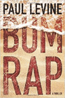Amazon.com order for
Bum Rap
by Paul Levine