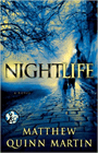 Amazon.com order for
Nightlife
by Matthew Quinn Martin