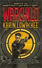 Amazon.com order for
Warchild
by Karin Lowachee