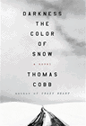 Amazon.com order for
Darkness the Color of Snow
by Thomas Cobb