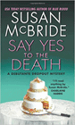 Amazon.com order for
Say Yes to the Death
by Susan McBride