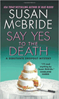 Amazon.com order for
Say Yes to the Death
by Susan McBride