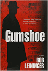 Amazon.com order for
Gumshoe
by Rob Leininger