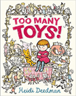 Amazon.com order for
Too Many Toys
by Heidi Deedman