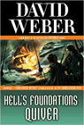 Bookcover of
Hell's Foundations Quiver
by David Weber