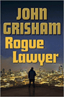 Amazon.com order for
Rogue Lawyer
by John Grisham