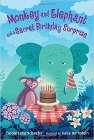 Amazon.com order for
Monkey and Elephant and a Secret Birthday Surprise
by Carole Lexa Schaefer