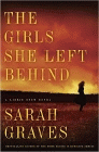 Bookcover of
Girls She Left Behind
by Sarah Graves