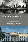 Amazon.com order for
Not Black and White
by G. A. Beller