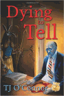 Amazon.com order for
Dying to Tell
by TJ O'Connor