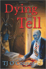 Amazon.com order for
Dying to Tell
by TJ O'Connor