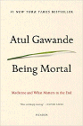 Bookcover of
Being Mortal
by Atul Gawande