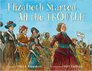 Amazon.com order for
Elizabeth Started All the Trouble
by Doreen Rappaport