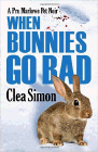 Amazon.com order for
When Bunnies Go Bad
by Clea Simon