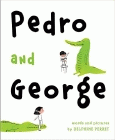 Amazon.com order for
Pedro and George
by Delphine Perret