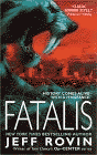 Amazon.com order for
Fatalis
by Jeff Rovin