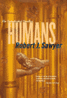 Amazon.com order for
Humans
by Robert J. Sawyer