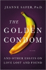 Amazon.com order for
Golden Condom
by Jeanne Safer