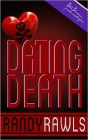 Amazon.com order for
Dating Death
by Randy Rawls