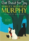 Amazon.com order for
Cat Shout for Joy
by Shirley Rousseau Murphy