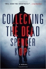 Amazon.com order for
Collecting the Dead
by Spencer Kope
