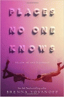 Amazon.com order for
Places No One Knows
by Brenna Yovanoff
