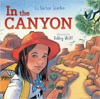 Amazon.com order for
In the Canyon
by Liz Garton Scanlon