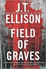 Amazon.com order for
Field of Graves
by J. T. Ellison