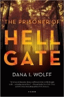 Amazon.com order for
Prisoner of Hell Gate
by Dana I. Wolff